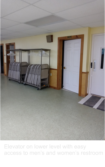 Elevator on lower level with easy access to men’s and women’s restroom